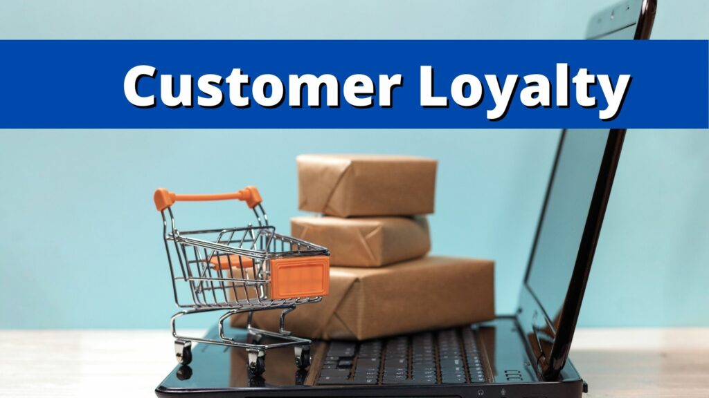 customer loyalty