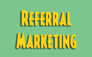 Referral Marketing Basics